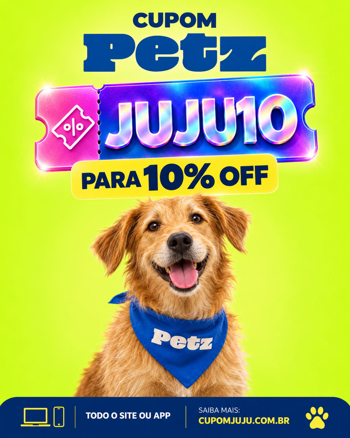 Cachorro de bandana azul e cupom JUJU10 em fundo verde-limão