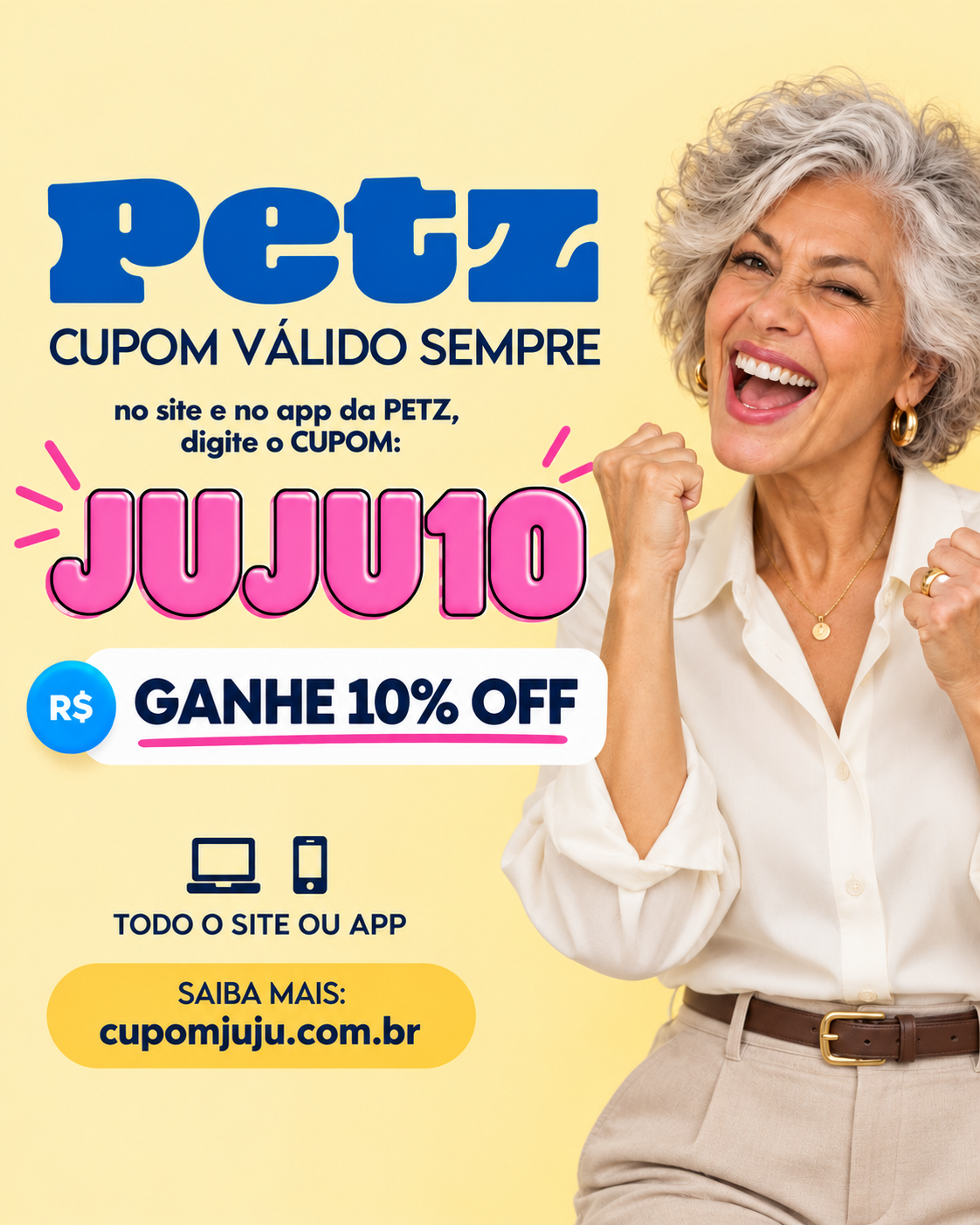 Mulher de cabelos grisalhos e cupom JUJU10 em fundo amarelo