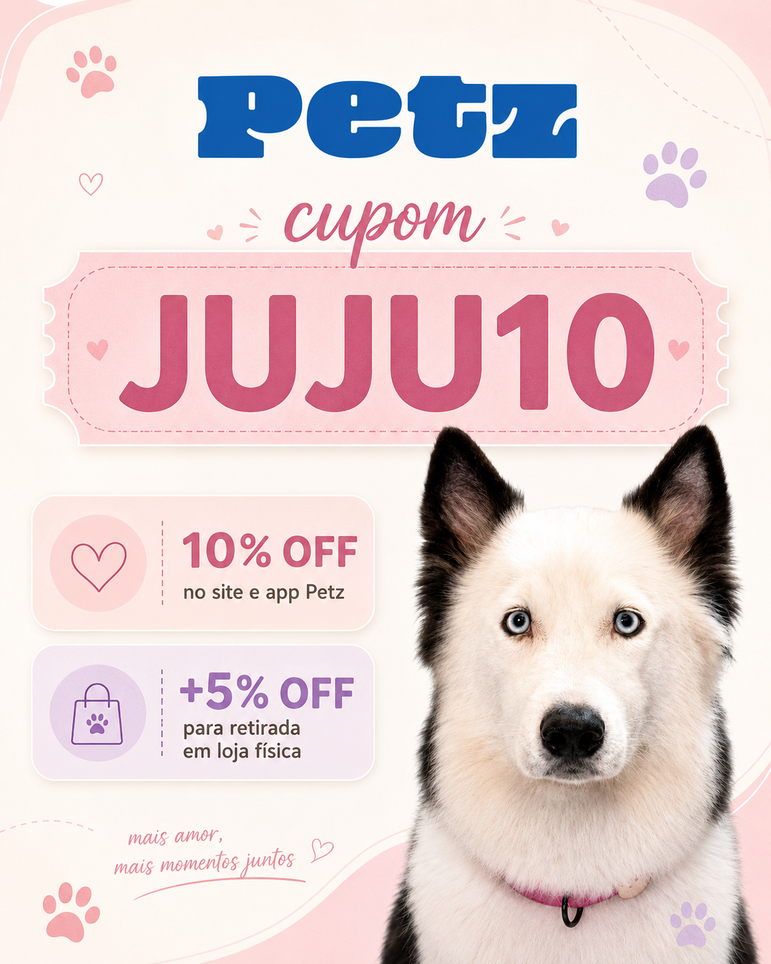 Cupom JUJU10 Petz desconto com 10% OFF no site e app Petz e mais 5% OFF para retirada em loja fisica